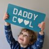 Daddy Cool Metal Sign